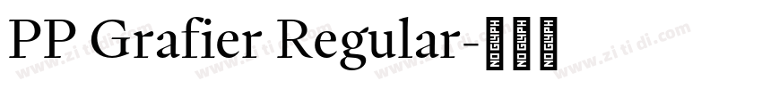 PP Grafier Regular字体转换